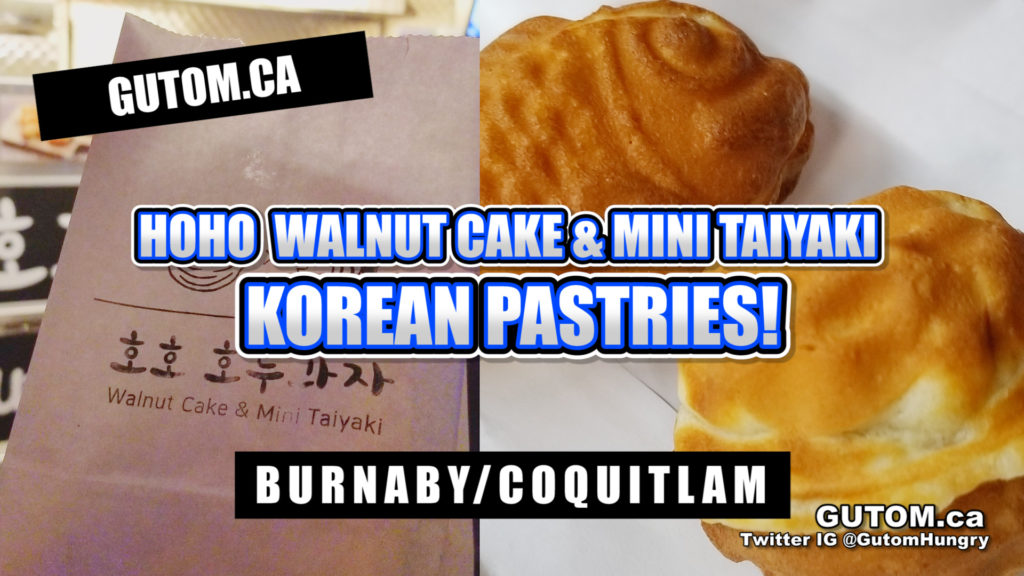 HOHO WALNUT CAKE AND MINI TAIYAKI FOOD TRUCK COQUITLAM KOREAN PASTRY