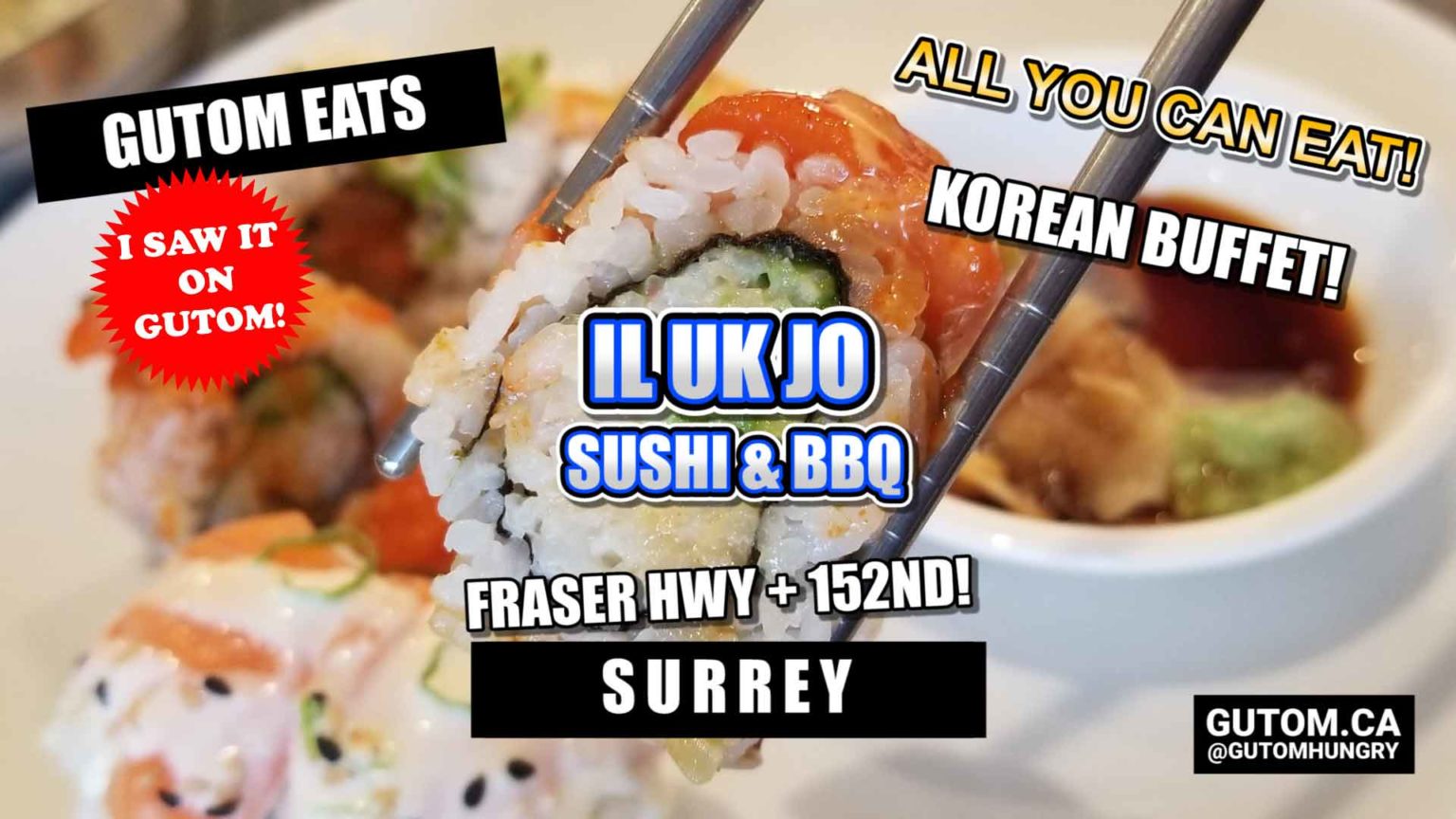 ILUKJO SUSHI AND BBQ SURREY ALL YOU CAN EAT KOREAN BUFFET SURREY BC FLEETWOOD VANCOUVER FOOD